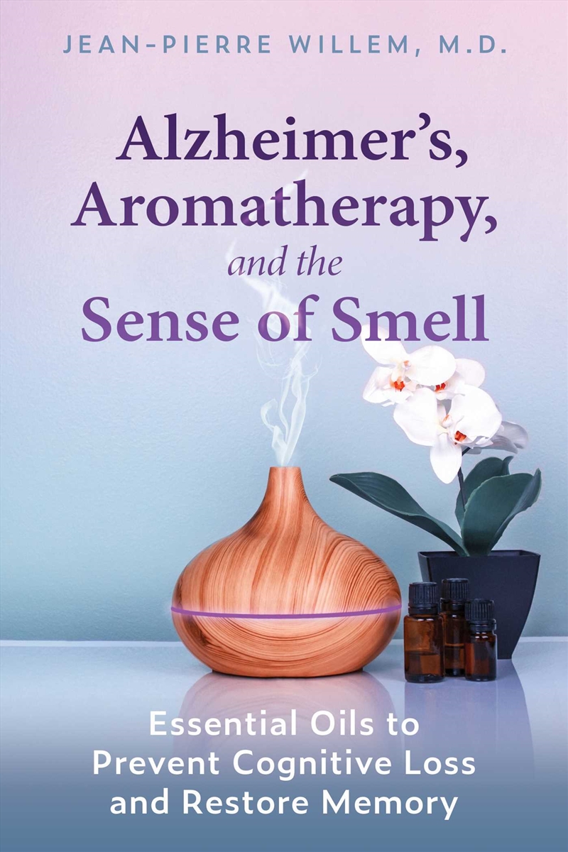 Alzheimer's, Aromatherapy, and the Sense of Smell/Product Detail/Family & Health