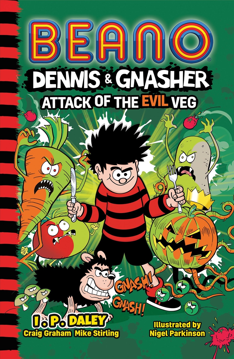 Beano Dennis & Gnasher Attack Of The Evil Veg/Product Detail/Childrens Fiction Books