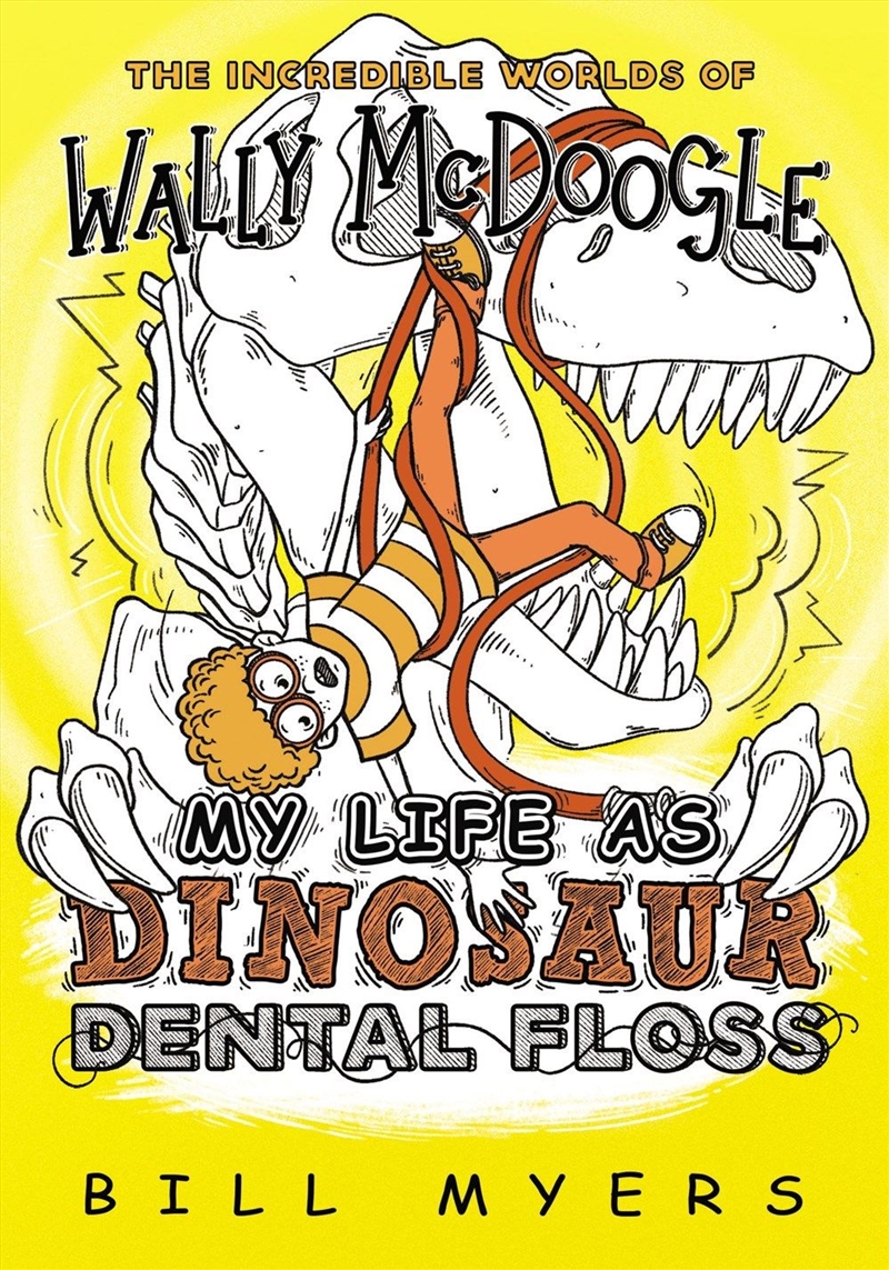 My Life As Dinosaur Dental Floss/Product Detail/Childrens Fiction Books