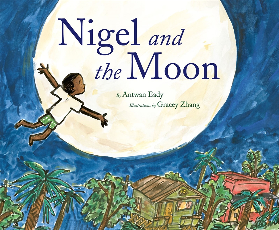 Nigel And The Moon/Product Detail/Early Childhood Fiction Books