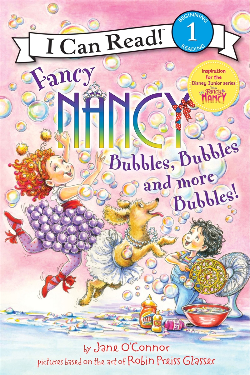 Fancy Nancy Bubbles Bubbles And More Bubbles/Product Detail/Early Childhood Fiction Books