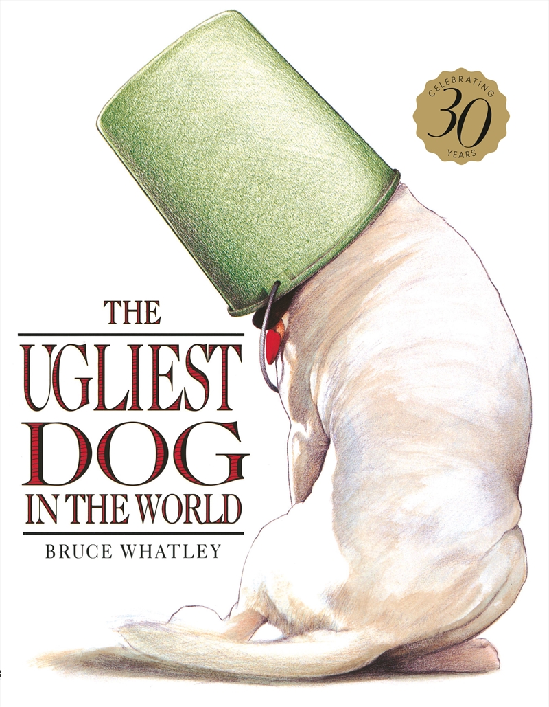 Ugliest Dog In The World 30Th Anniversary Edition/Product Detail/Early Childhood Fiction Books