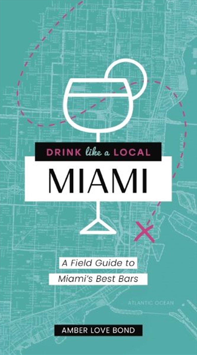 Drink Like A Local Miami/Product Detail/Fashion & Style Guides