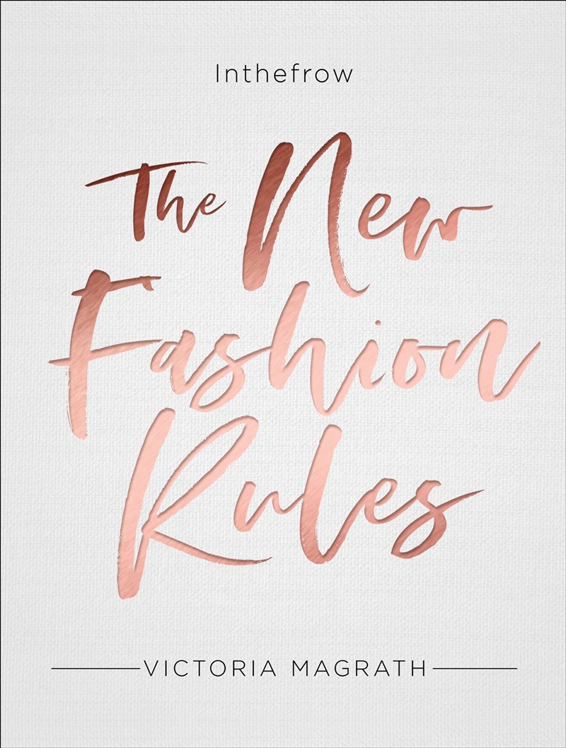 New Fashion Rules Inthefrow/Product Detail/Fashion & Style Guides