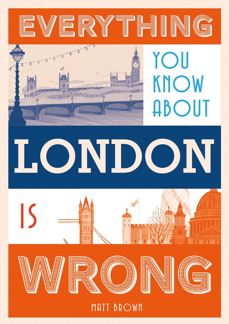 Everything You Know About London Is Wron/Product Detail/History