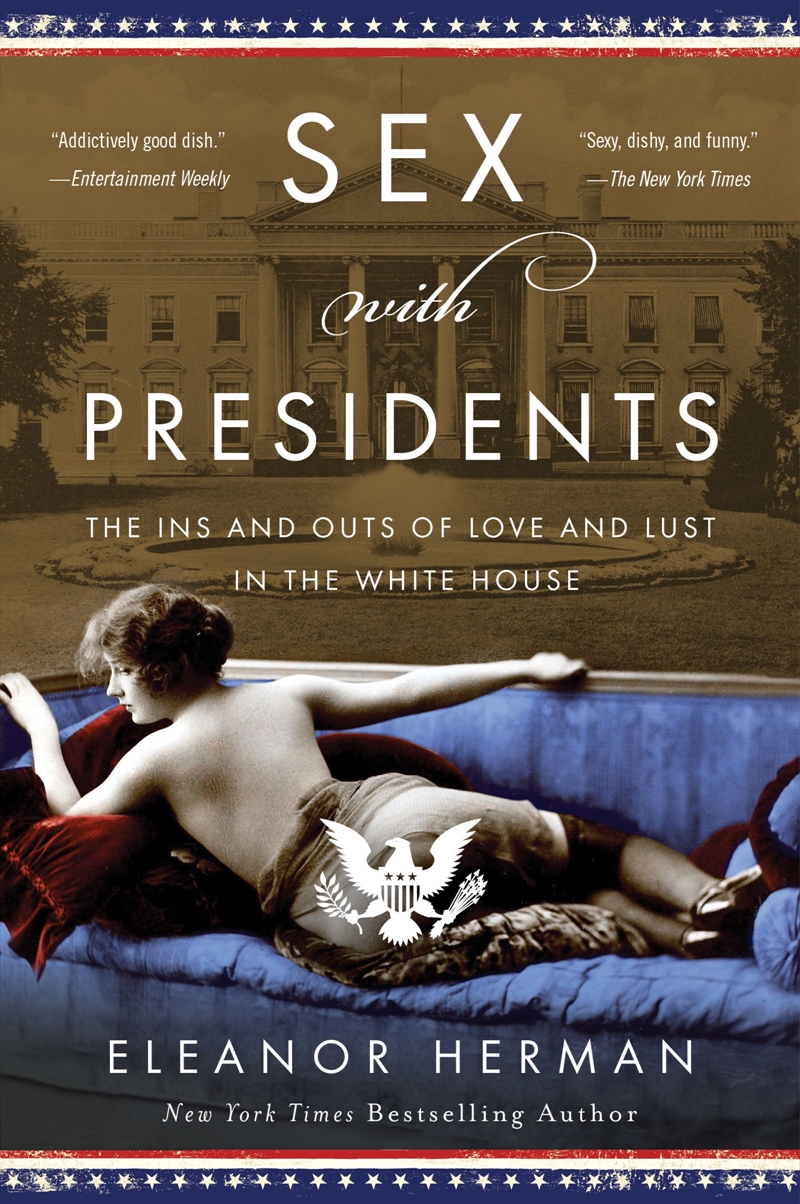 Sex With Presidents/Product Detail/History