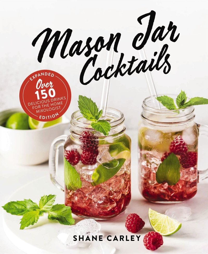 Mason Jar Cocktails, Expanded Edition/Product Detail/Recipes, Food & Drink