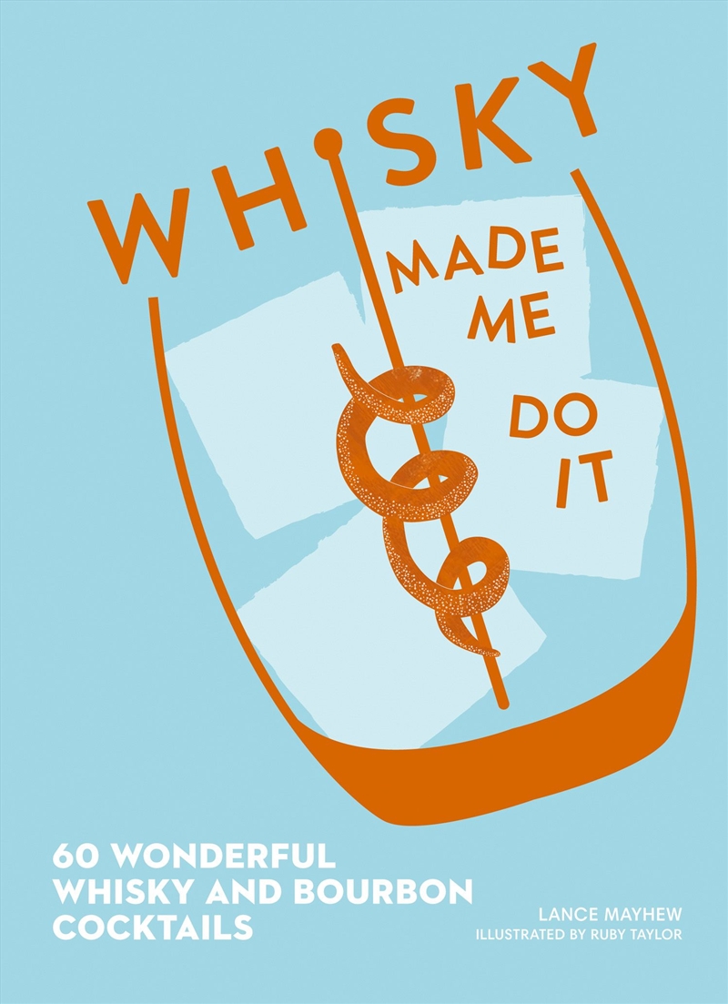 Whisky Made Me Do It/Product Detail/Recipes, Food & Drink