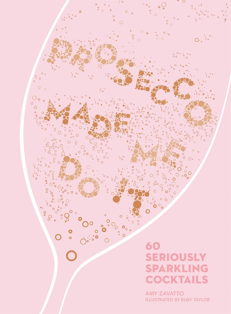 Prosecco Made Me Do It/Product Detail/Recipes, Food & Drink
