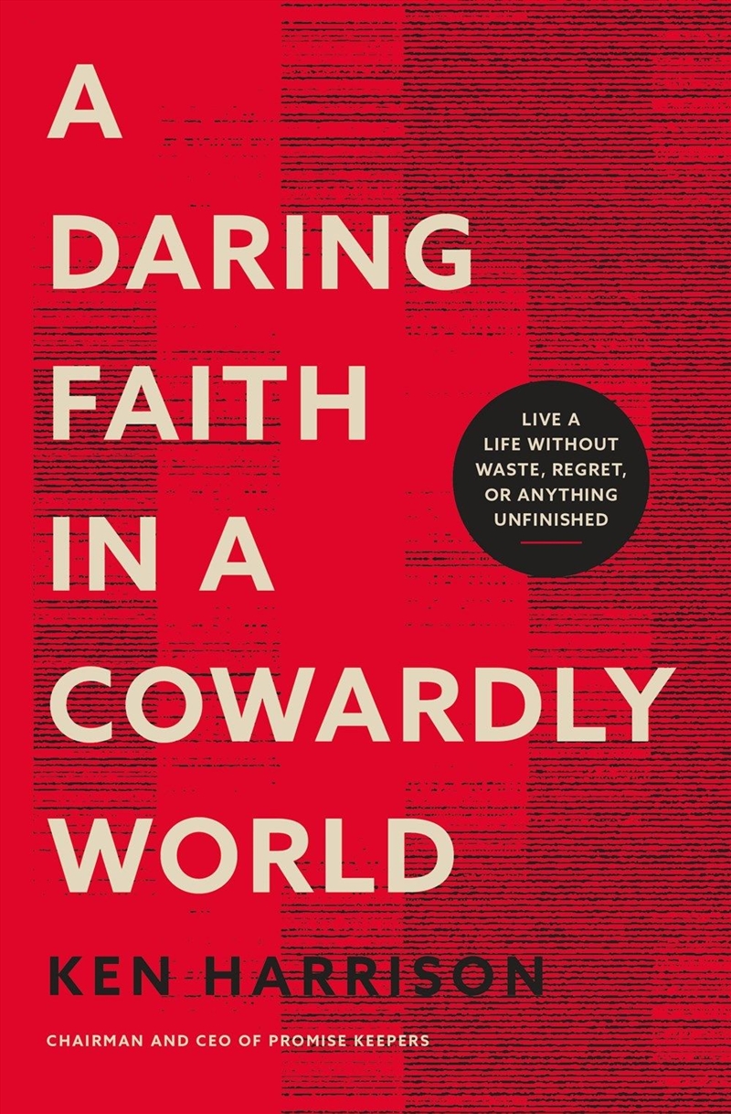 Daring Faith In A Cowardly Wor/Product Detail/Religion & Beliefs
