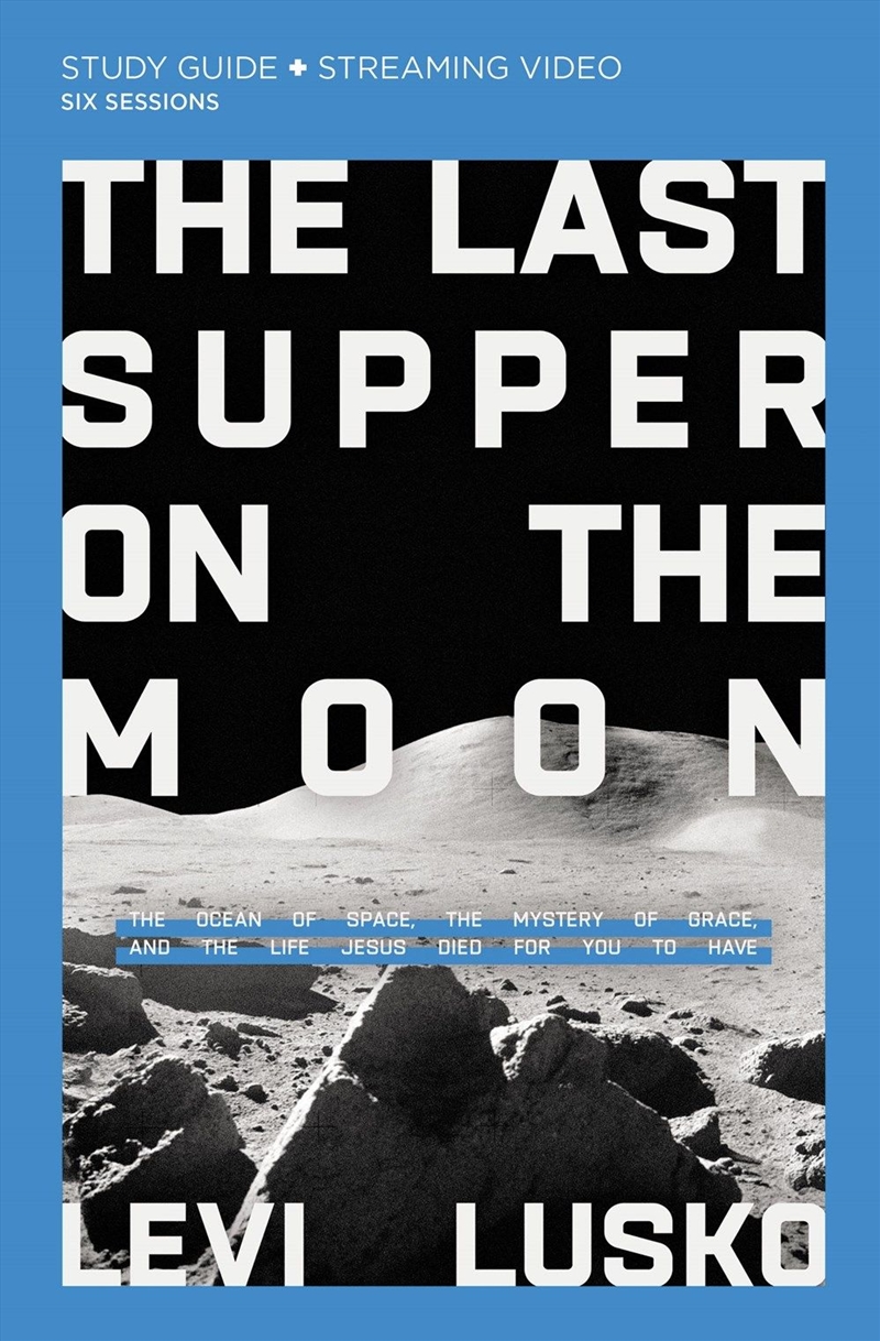 Last Supper On The Moon Study Guide Video/Product Detail/Religion & Beliefs
