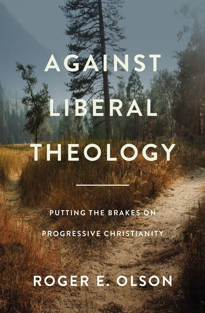 Against Liberal Theology/Product Detail/Religion & Beliefs