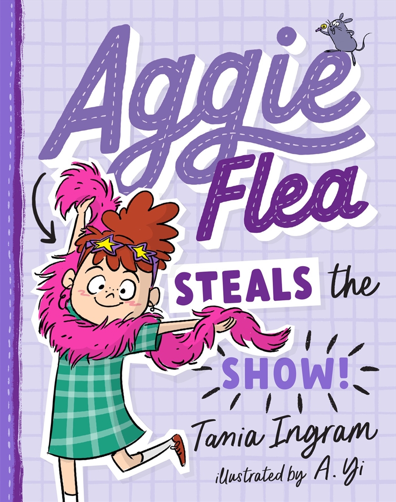 Aggie Flea Steals the Show! (Aggie Flea #2)/Product Detail/Childrens Fiction Books