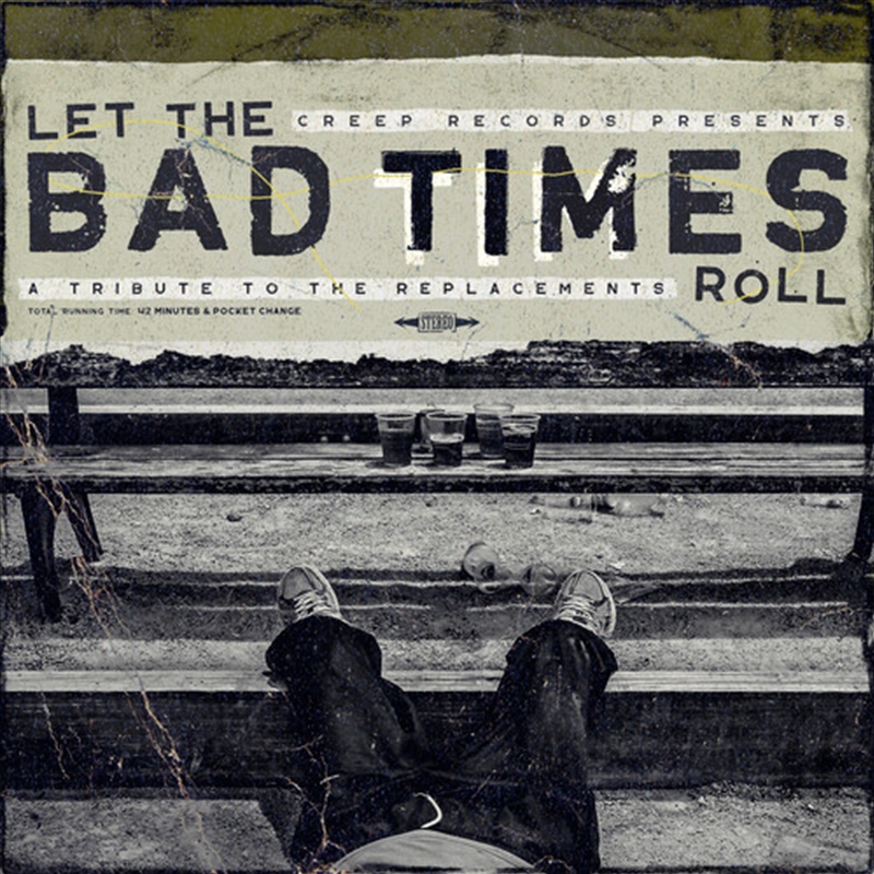Let The Bad Times Roll (A Tribute To The Replacements) (Various Artists)/Product Detail/Rock/Pop