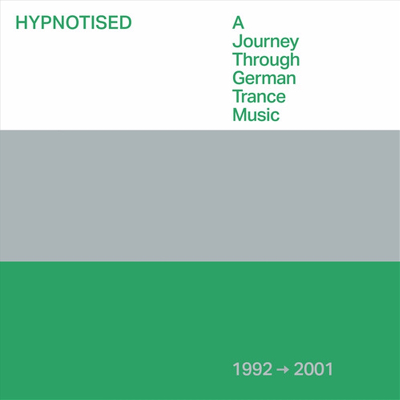 Hypnotised: A Journey Through German Trance Music (1992-2001) (Various Artists)/Product Detail/Dance