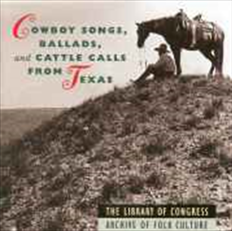 Cowboy Songs Ballads And Cattl/Product Detail/Compilation
