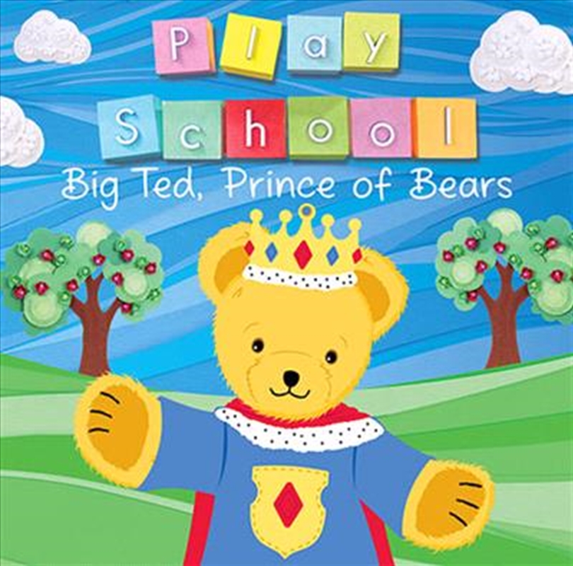 Big Ted The Prince Of Bears/Product Detail/Childrens