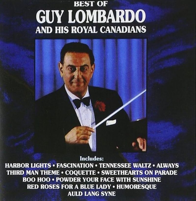 Best Of Guy Lombardo And His Royal Canadians/Product Detail/Jazz
