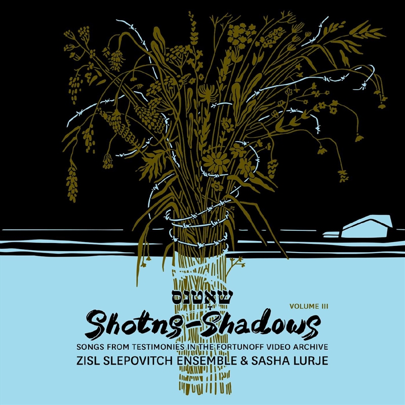 Shotns - Shadows: Songs From Testimonies In The Fortunoff Video Archive,  Vol 3/Product Detail/Classical