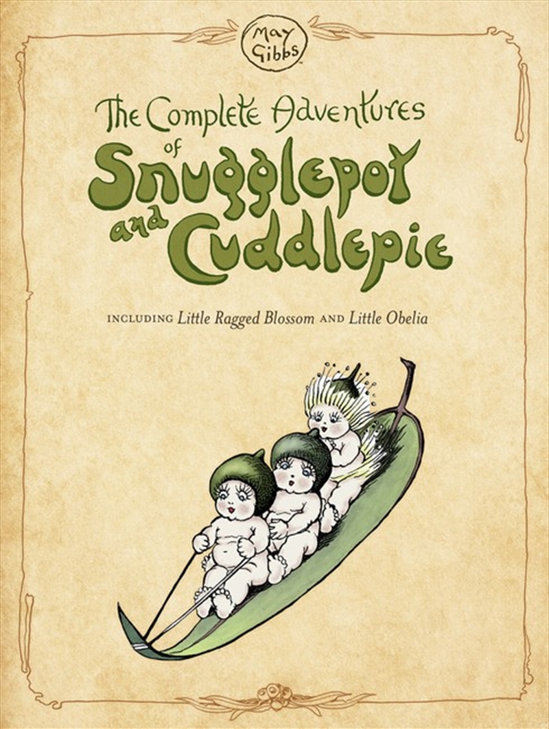 The Complete Adventures Of Snugglepot & Cuddlepie (May Gibbs) 2022/Product Detail/Early Childhood Fiction Books