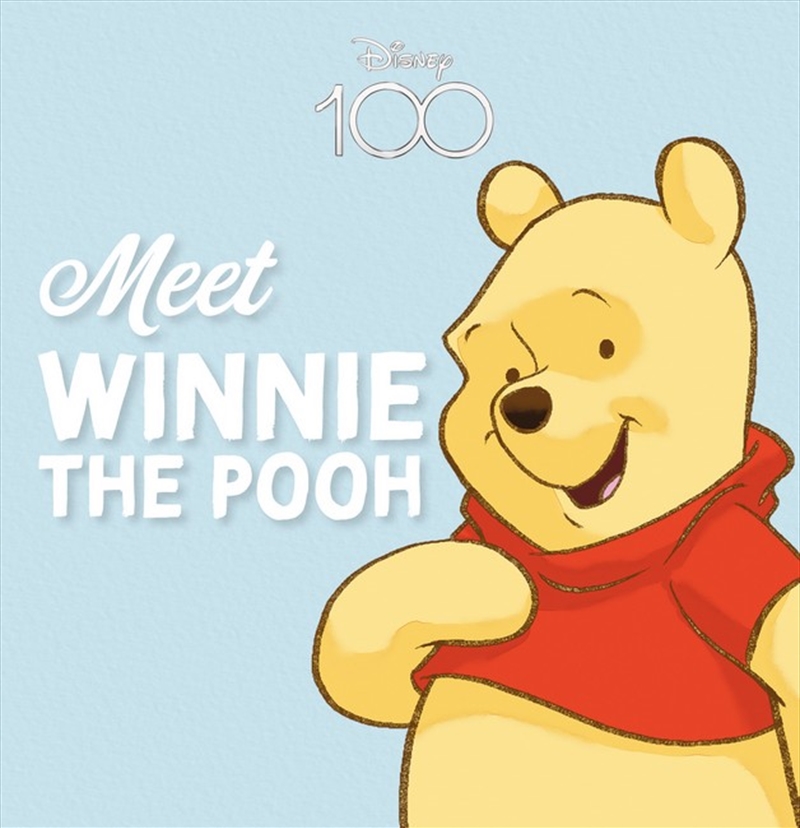 Meet Winnie The Pooh (Disney 100)/Product Detail/Early Childhood Fiction Books
