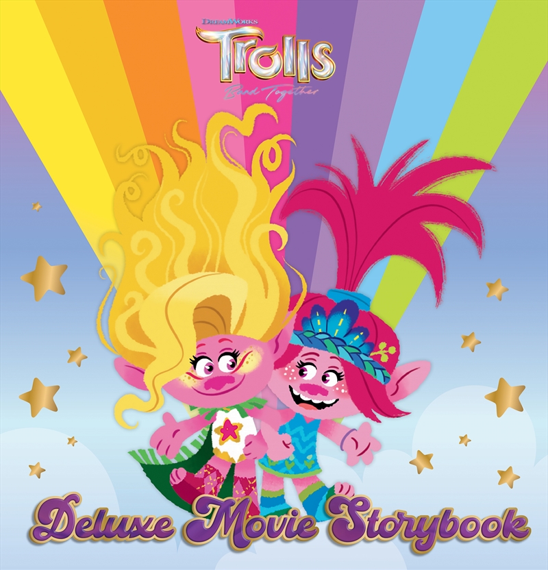 Trolls Band Together: Deluxe Movie Storybook (Dreamworks)/Product Detail/Early Childhood Fiction Books