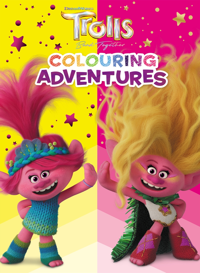 Trolls Band Together: Colouring Adventures (Dreamworks)/Product Detail/Kids Colouring