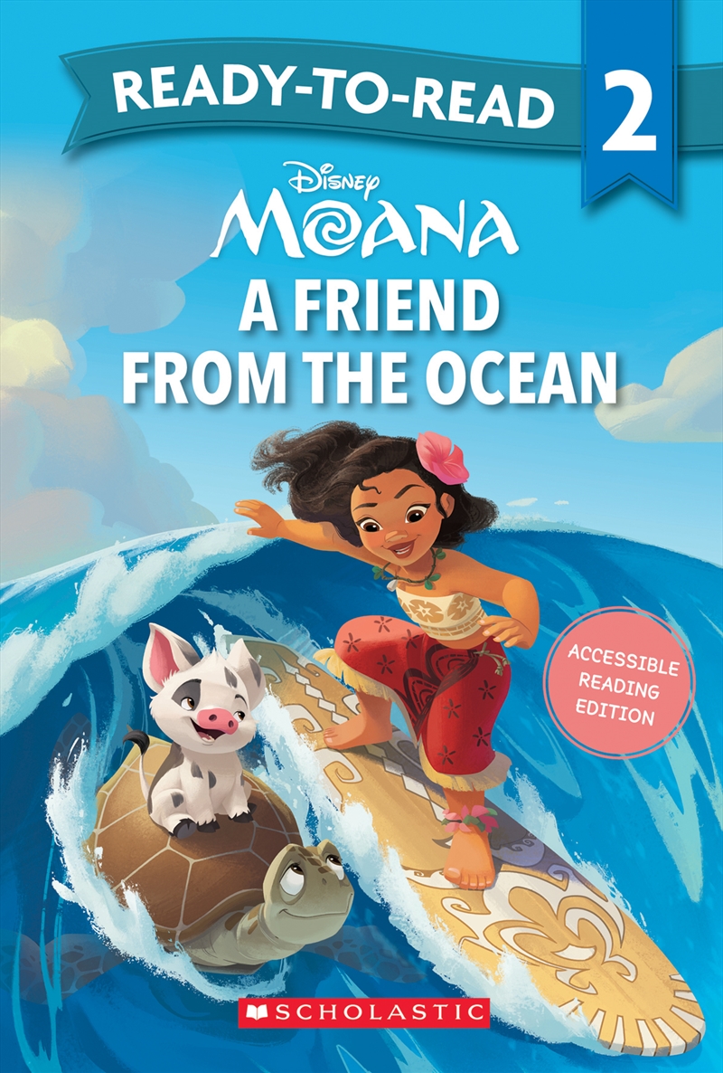 Moana: A Friend From The Ocean - Ready-To-Read Level 2 (Disney) Hb/Product Detail/Early Childhood Fiction Books
