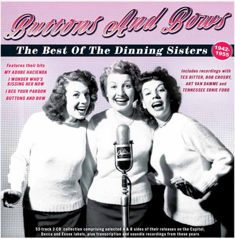 Buttons And Bows:the Best Of The Dinning Sisters 1942-55/Product Detail/Dance