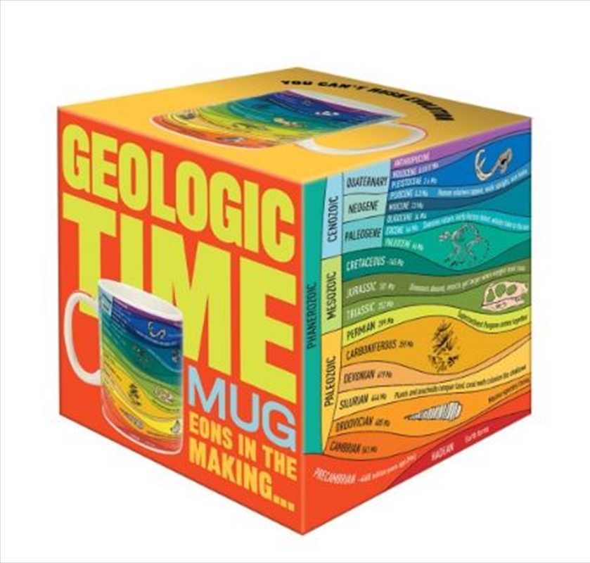 Unemployed Philosophers Guild - Geologic Time Mug/Product Detail/Mugs
