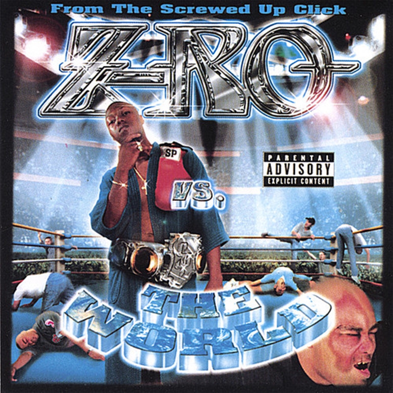 Z Ro Vs The World (Zero Z-Ro V/Product Detail/Rap