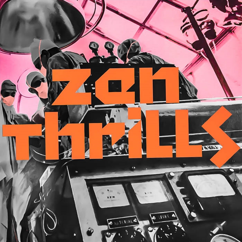 Zen Thrills/Product Detail/Rock/Pop