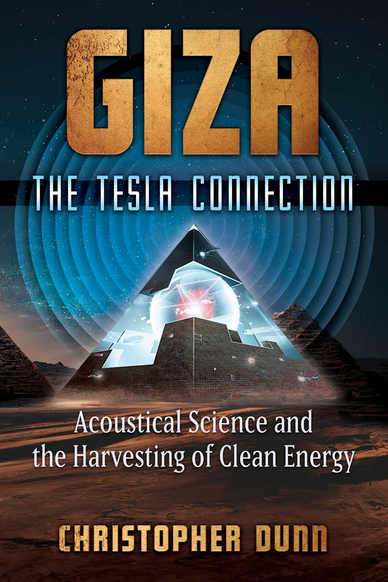 Giza: The Tesla Connection/Product Detail/Society & Culture
