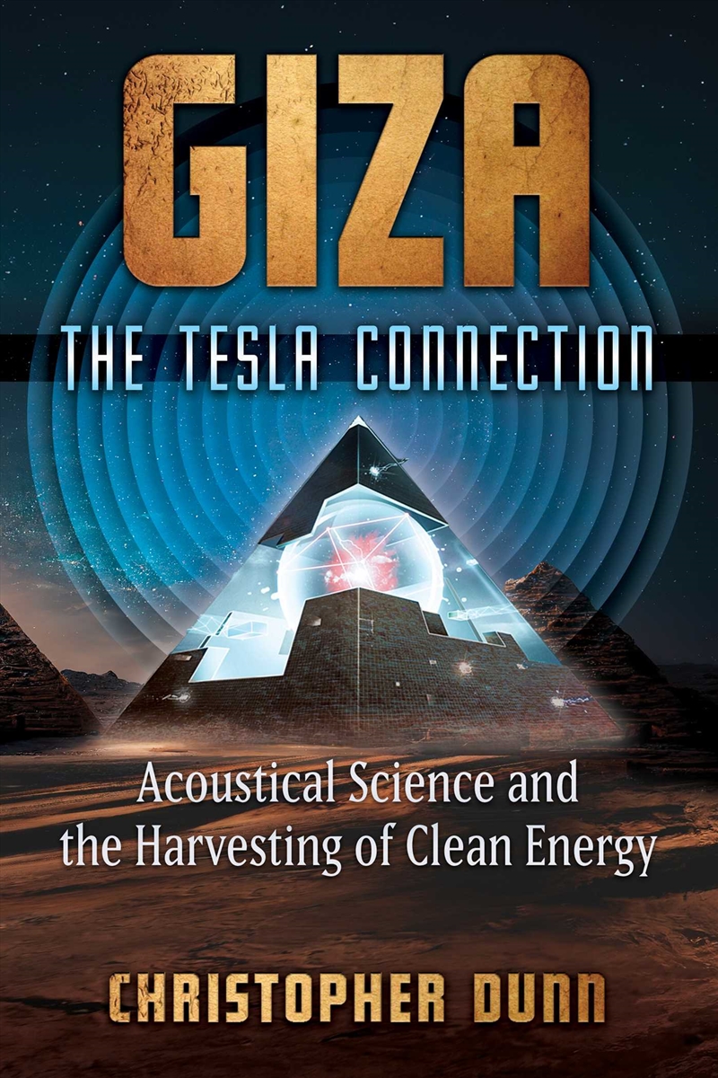 Giza: The Tesla Connection/Product Detail/Society & Culture
