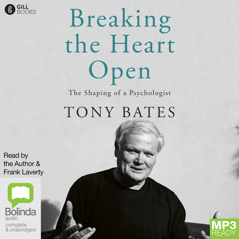 Breaking the Heart Open The Shaping of a Psychologist/Product Detail/Psychology