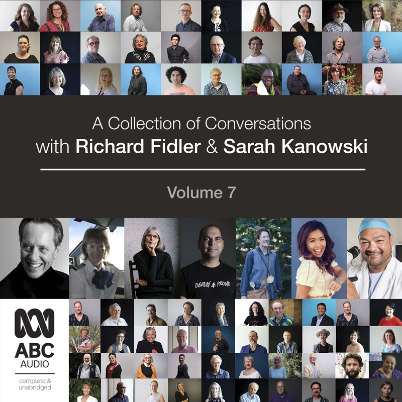 A Collection of Conversations with Richard Fidler and Sarah Kanowski Volume 7/Product Detail/True Stories and Heroism