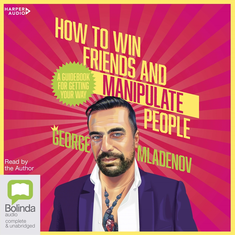 How to Win Friends and Manipulate People A Guidebook for Getting Your Way/Product Detail/Self Help & Personal Development