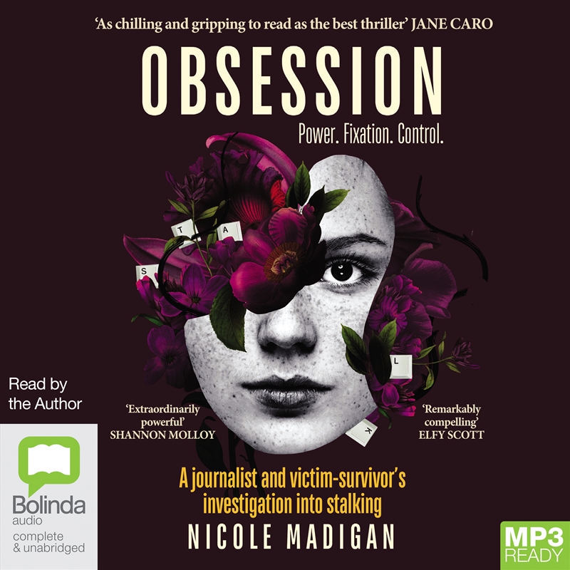Obsession A journalist and victim-survivor’s investigation into stalking/Product Detail/Reading