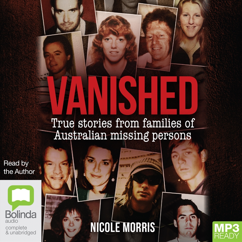 Vanished True stories from families of Australian missing persons/Product Detail/True Crime