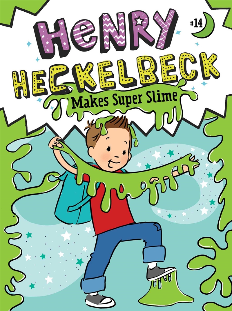 Henry Heckelbeck Makes Super Slime/Product Detail/Early Childhood Fiction Books