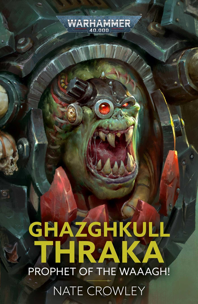 Ghazghkull Thraka: Prophet of the Waaagh!/Product Detail/Science Fiction Books