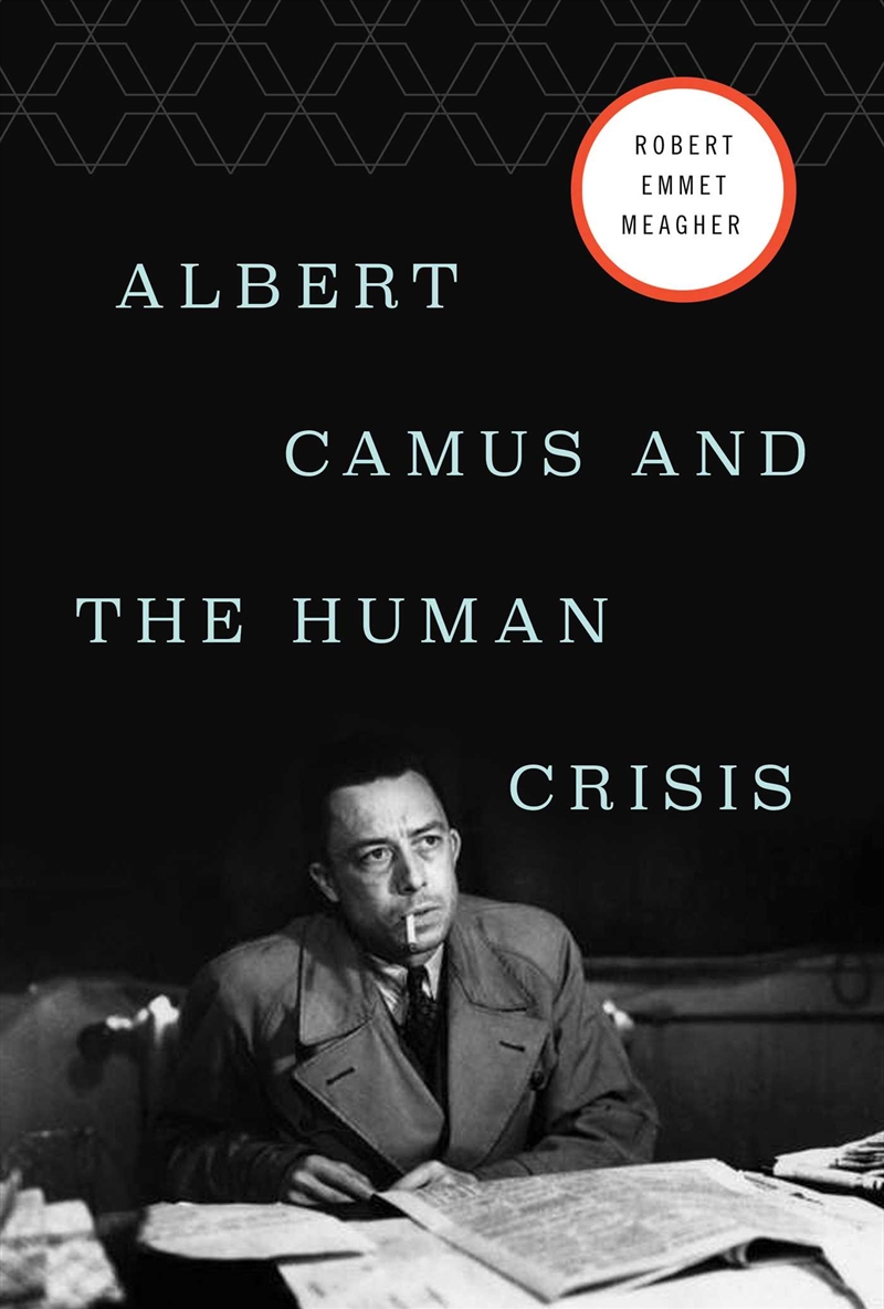 Albert Camus and the Human Crisis/Product Detail/Biographies & True Stories