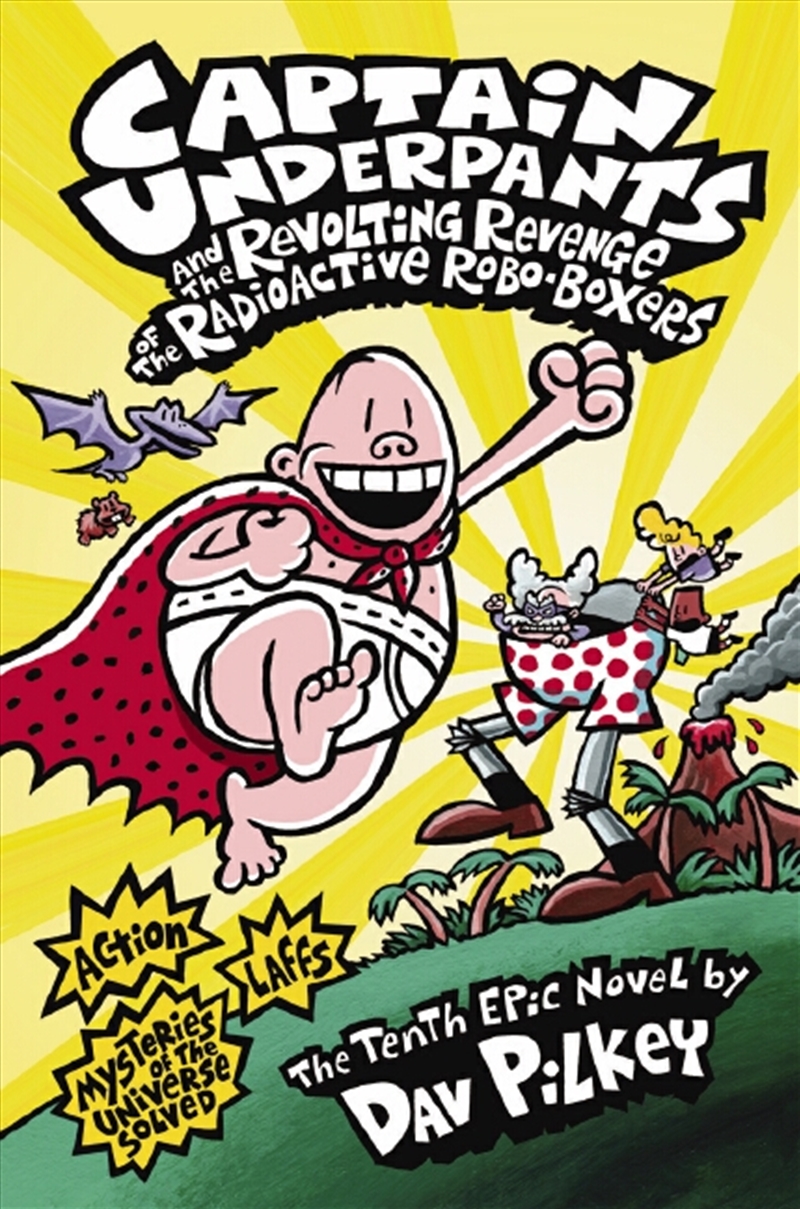 Captain Underpants #10: Revolting Revenge Ofradioactive Robo-Boxers/Product Detail/Childrens Fiction Books