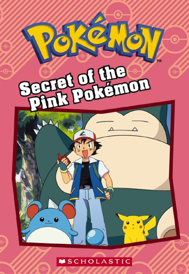 Secret Of The Pink Pokemon/Product Detail/Childrens Fiction Books