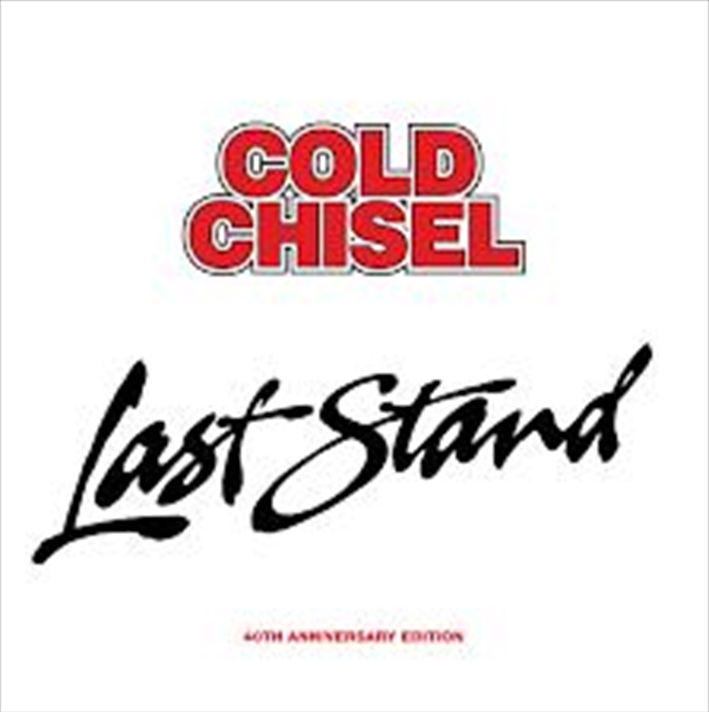 Buy Cold Chisel The Last Stand 40th Anniversary Vinyl Sanity