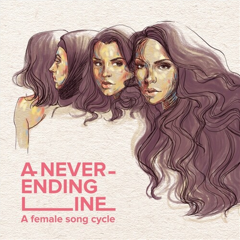 Never-Ending Line (A Female Song Cycle)/Product Detail/Soundtrack