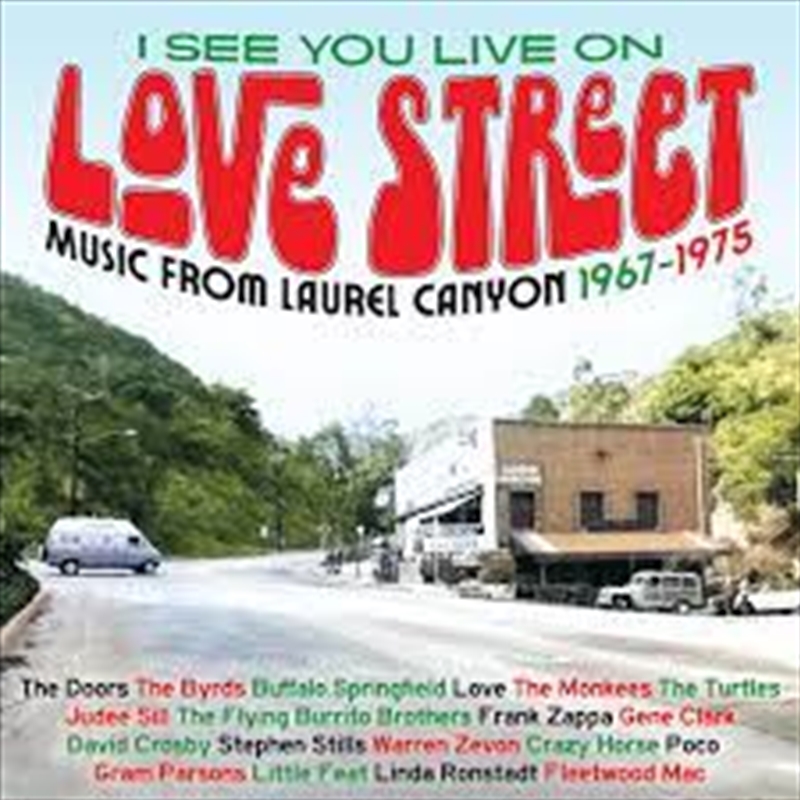 Buy I See You Live On Love Street' Music From The Laurel Canyon 1967