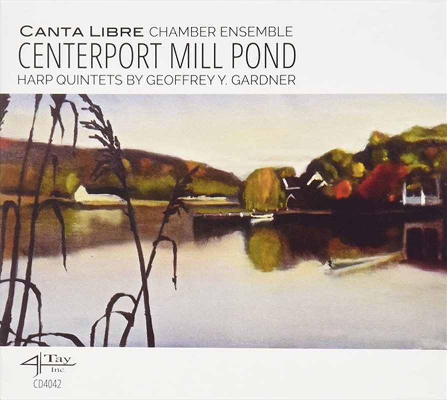 Centerport Mill Pond: Harp Quintets By Geoffrey Y. Gardner/Product Detail/Rock/Pop
