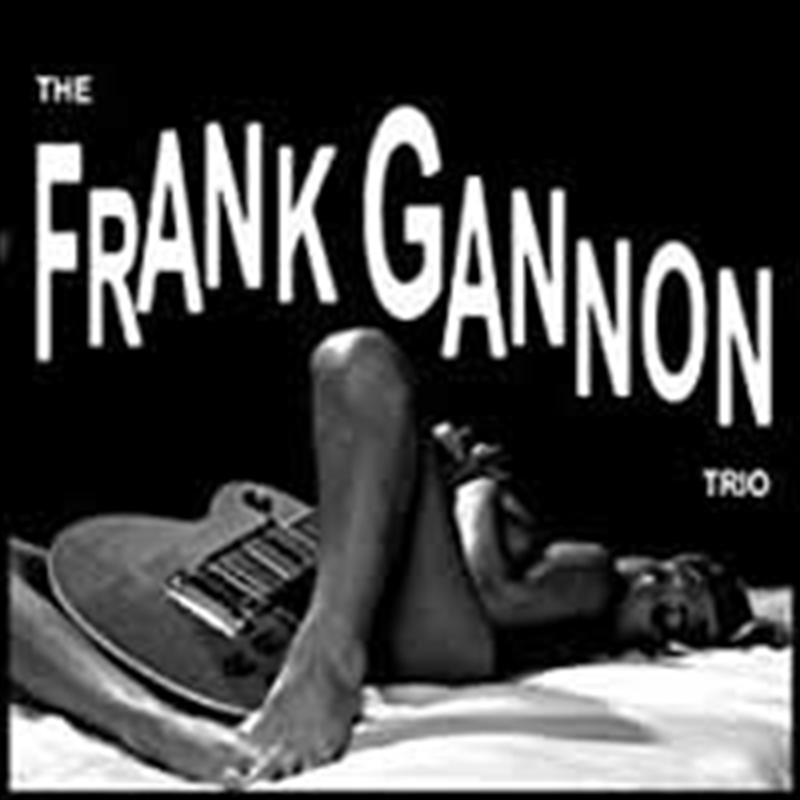 Frank Gannon Trio/Product Detail/Rock/Pop
