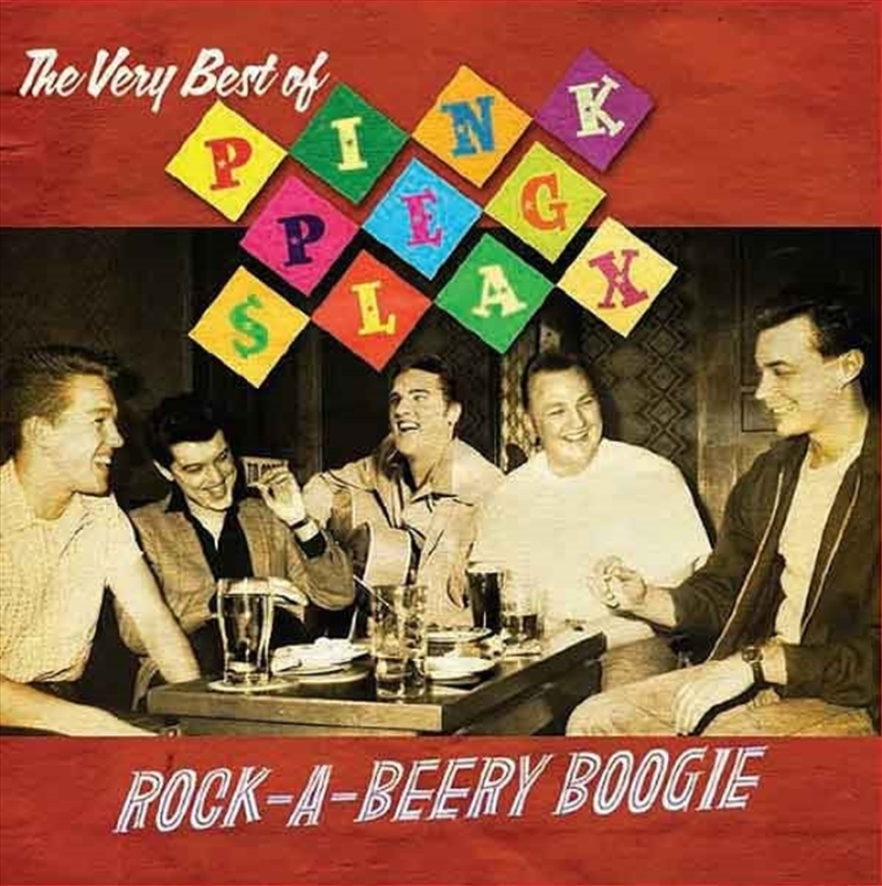 Rock-A-Beery Boogie - The Very Best Of Pink Peg Slax/Product Detail/Rock/Pop